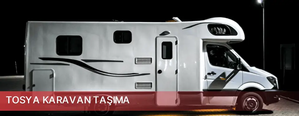 Tosya İlçemi Karavan Taşıma